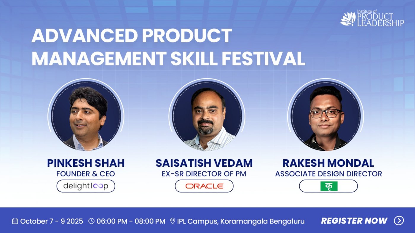 Advanced Product Management Skill Festival