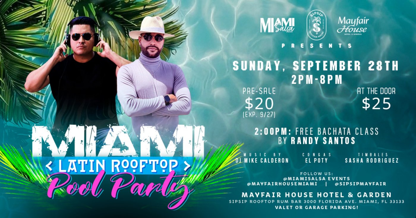 The Miami Latin Rooftop Pool Party at The Mayfair House Hotel & Garden