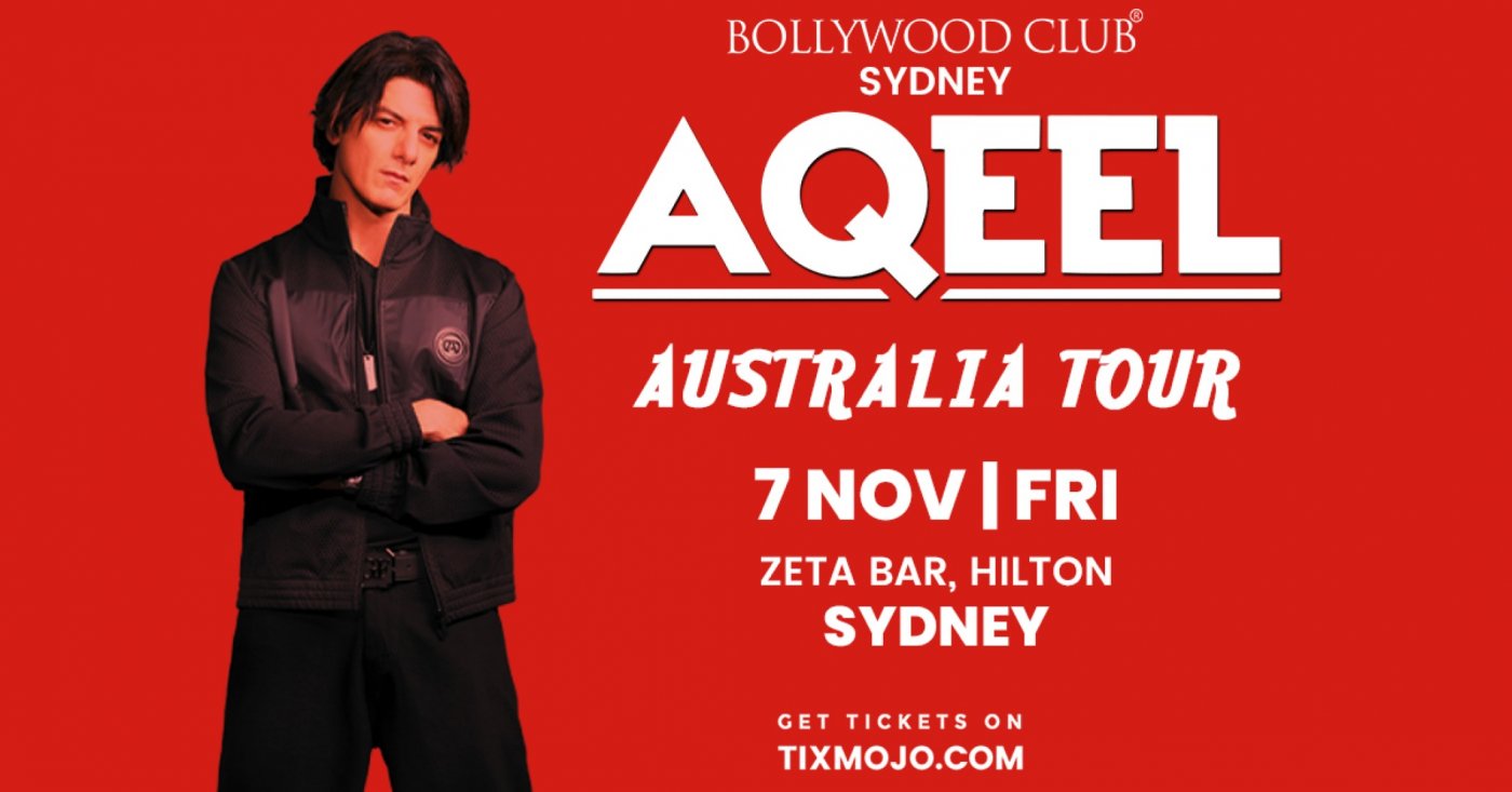 Bollywood Club Presents DJ AQEEL at Zeta Bar, Sydney