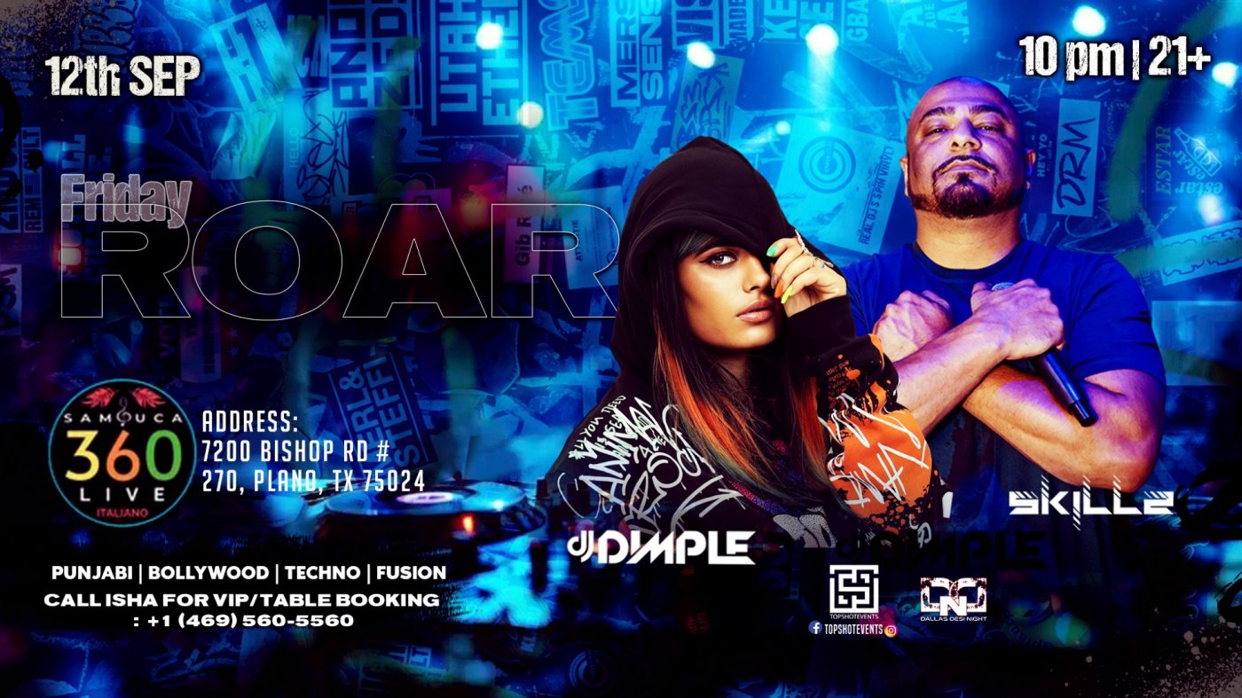 FRIDAY ROAR | #1BOLLYWOOD NIGHT AT SAMBUCA360 WITH DJ SKILLZ AND DJ DIMPLE