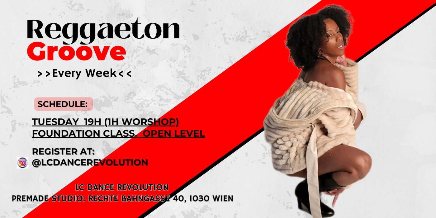 REGGAETON GROOVE (Foundation Class) | Tuesdays 19h | Open Level