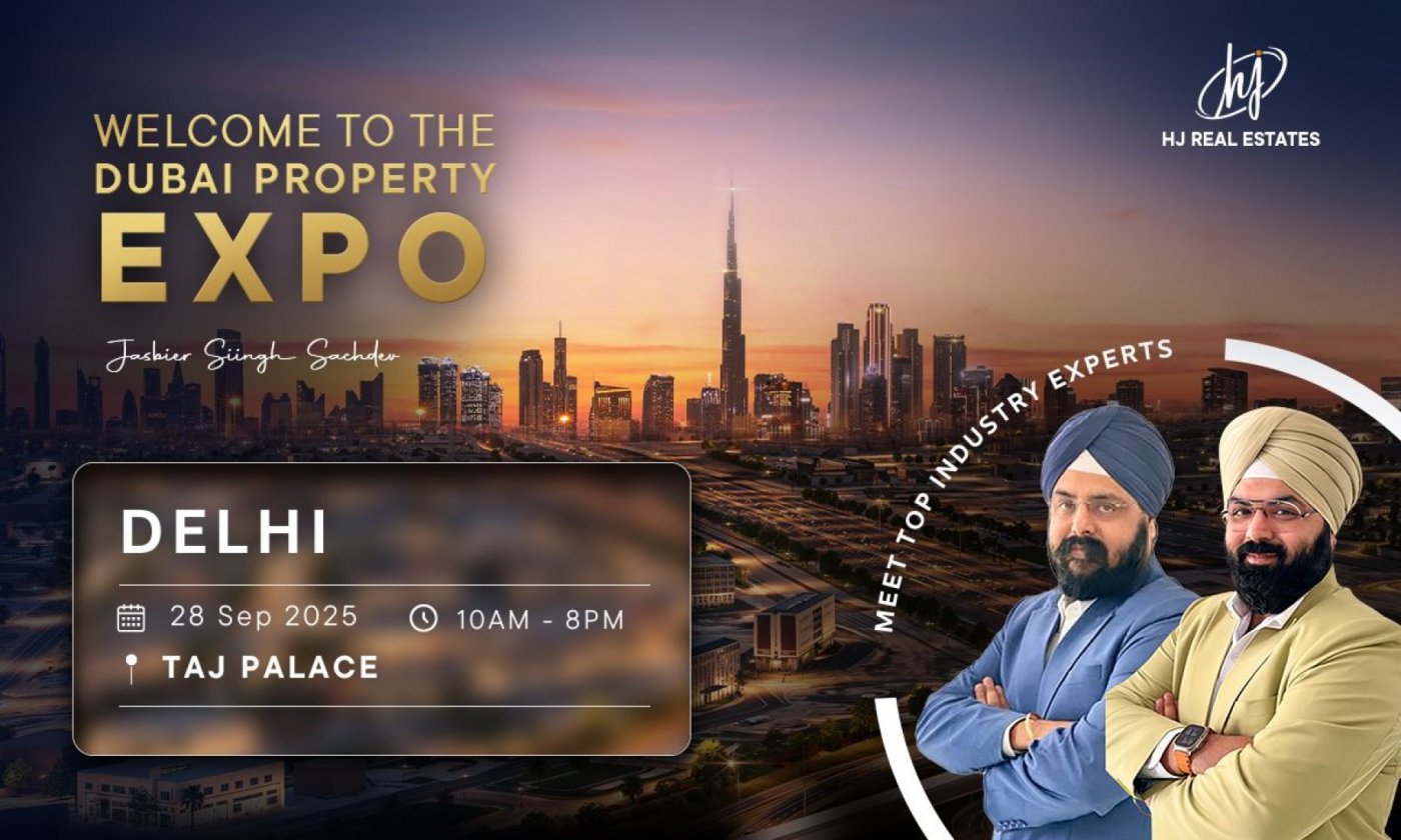 Upcoming Dubai Real Estate Event in Delhi \u2013 Free Entry