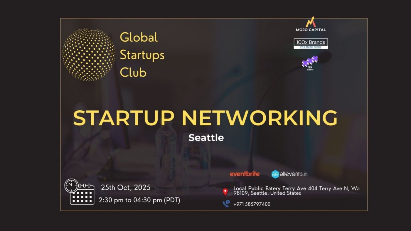 GLOBAL STARTUPS CLUB l STARTUP NETWORKING Seattle 2025