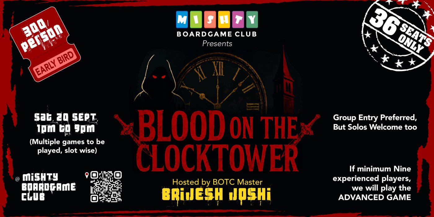Blood on The Clock Tower | Hosted by BOTC Master Brijesh Joshi