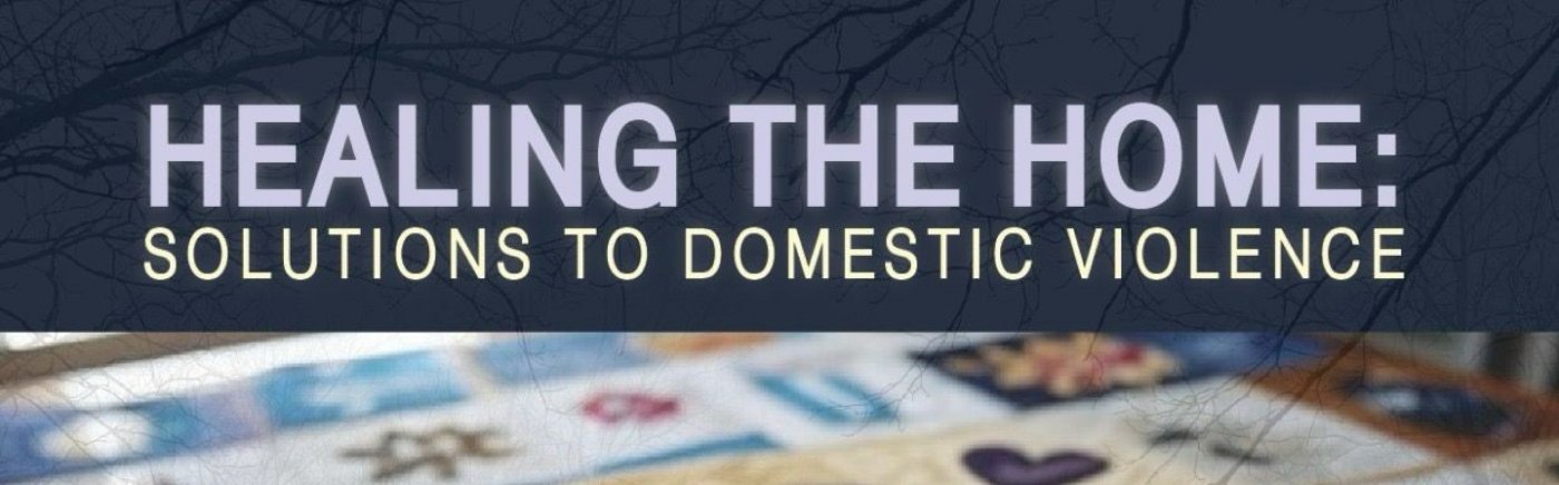 HEALING THE HOME \u2013 Solution to Domestic Violence