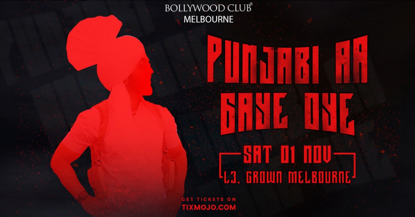 Bollywood Club Presents PUNJANI AA GAYE OYE at Crown, Melbourne