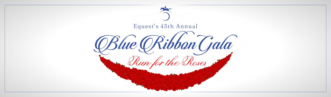 Equest 45th Annual Blue Ribbon Gala