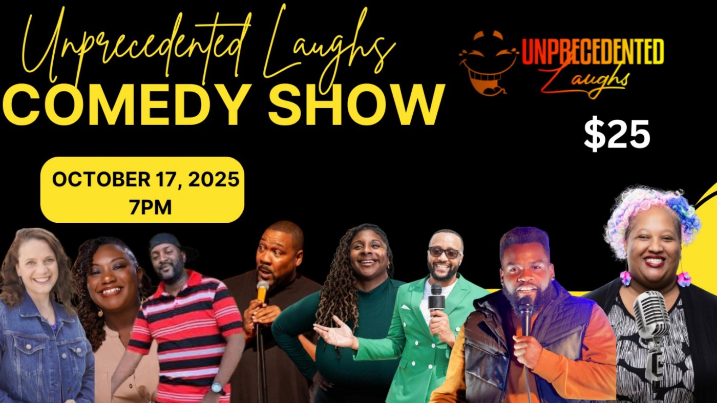 Unprecedented Laughs Comedy Show