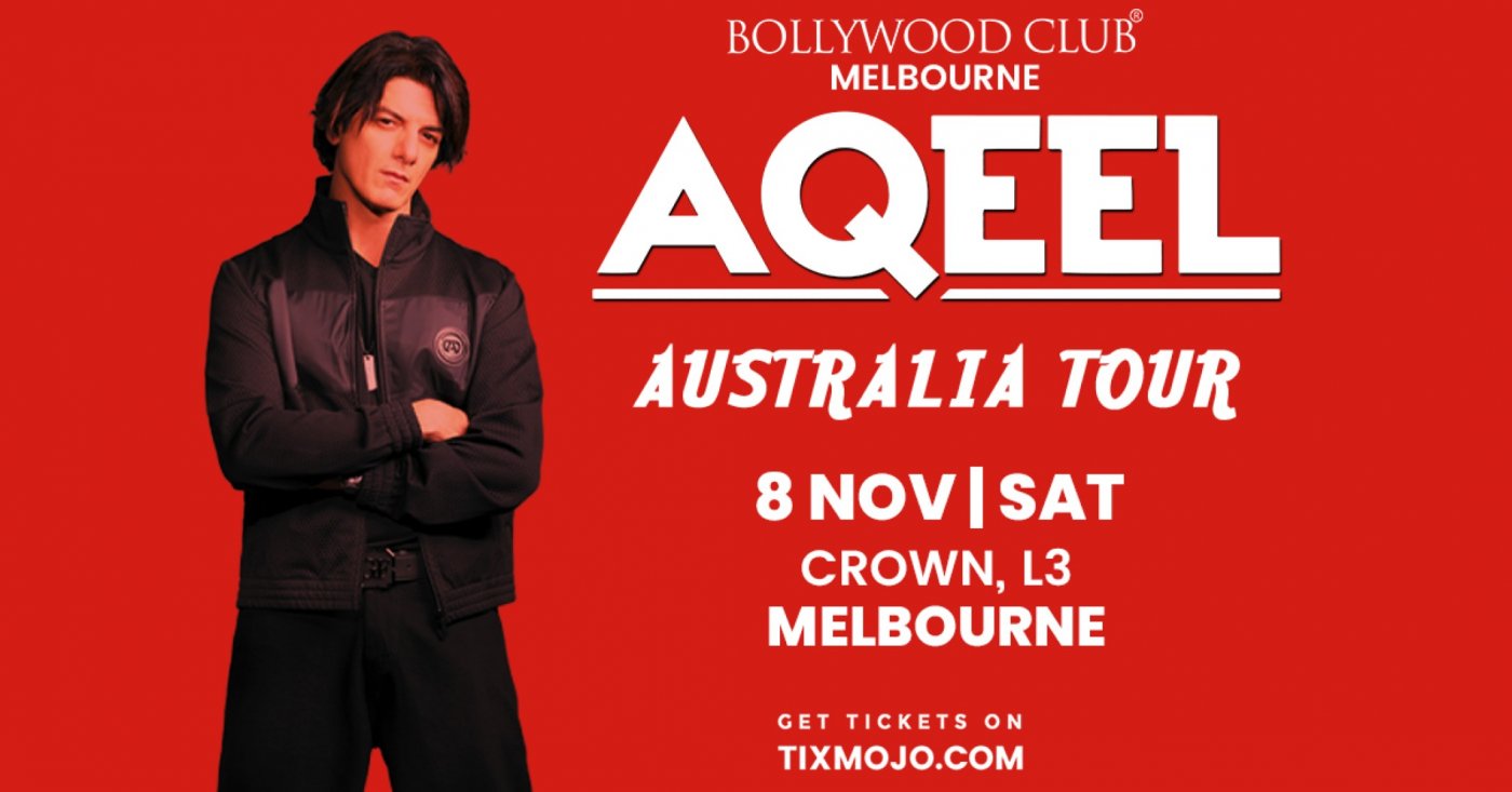 Bollywood Club Presents DJ AQEEL at Crown, Melbourne