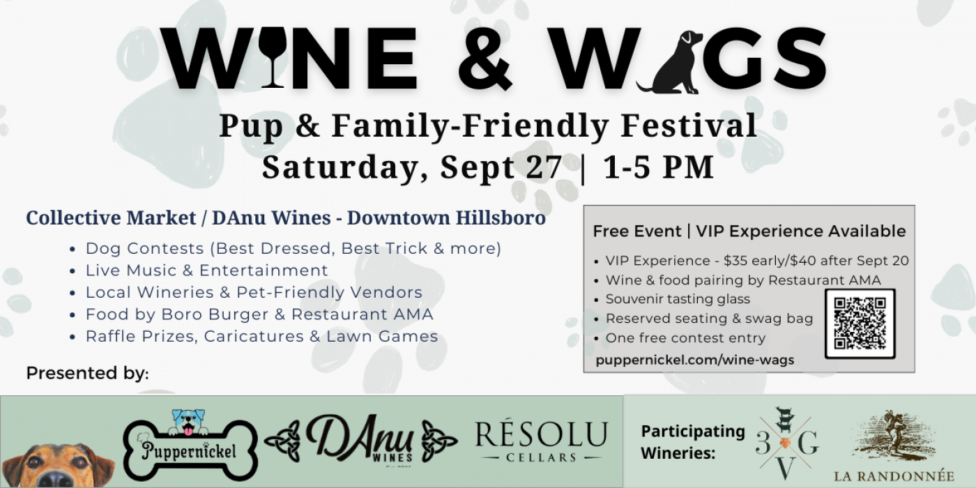 Wine & Wags \u2013 Hillsboro\u2019s Pup & Family-Friendly Celebration