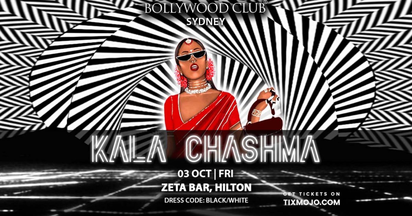 Bollywood Club Presents KALA CHASHMA at Zeta Bar, Sydney