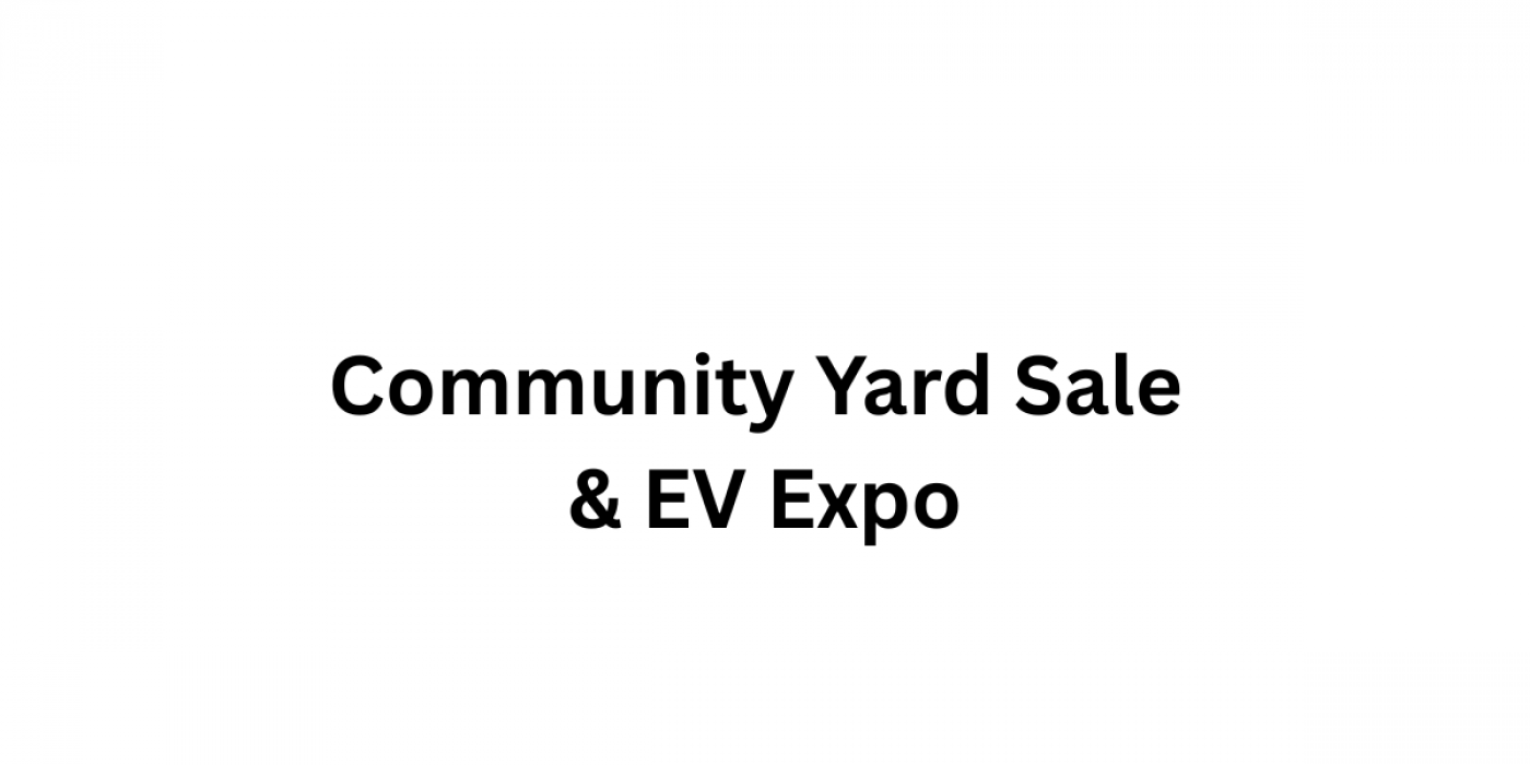 Community Yard Sale and Electric Vehicle Expo