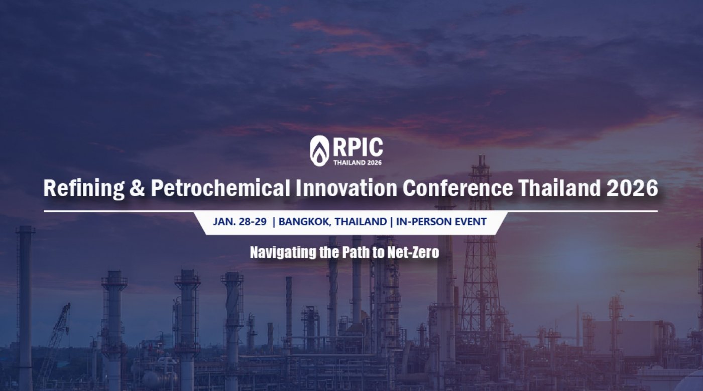 Refining & Petrochemical Innovation Conference Thailand 2026