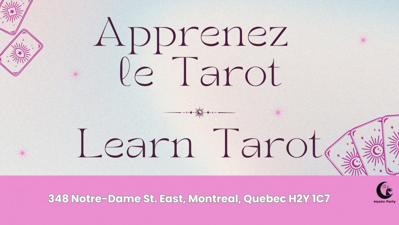 Learn Tarot Workshop\/ Apprenez le Tarot 