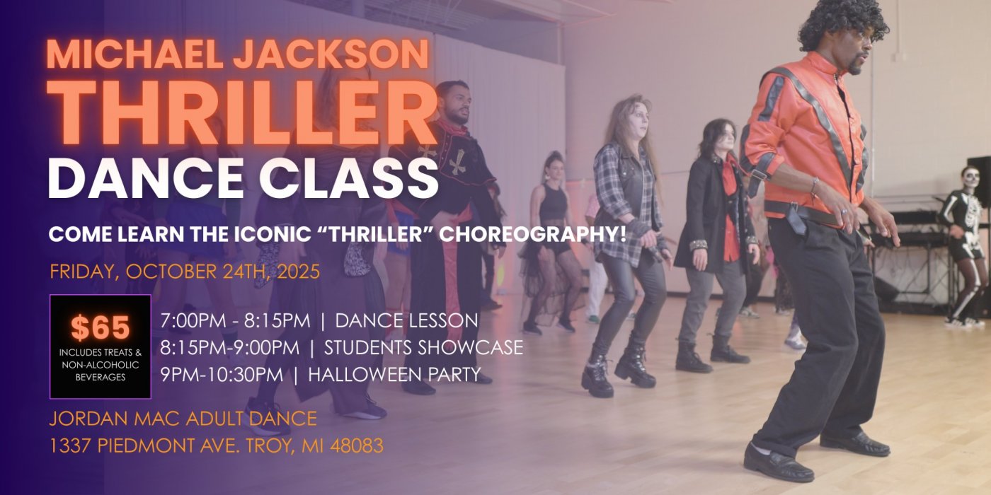 THRILLER DANCE CLASS | TROY, MI