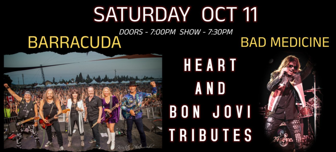 Barracuda (Heart & Led Zeppelin Tributes & Bad Medicine (Bon Jovi Tribute) 