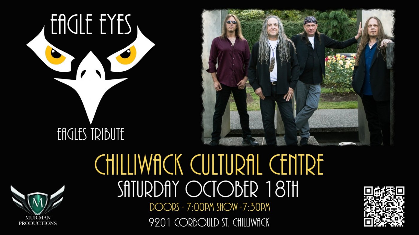 Eagle Eyes "THE" tributes to the Eagles & Joe Walsh at the Chilliwack Cultural Centre