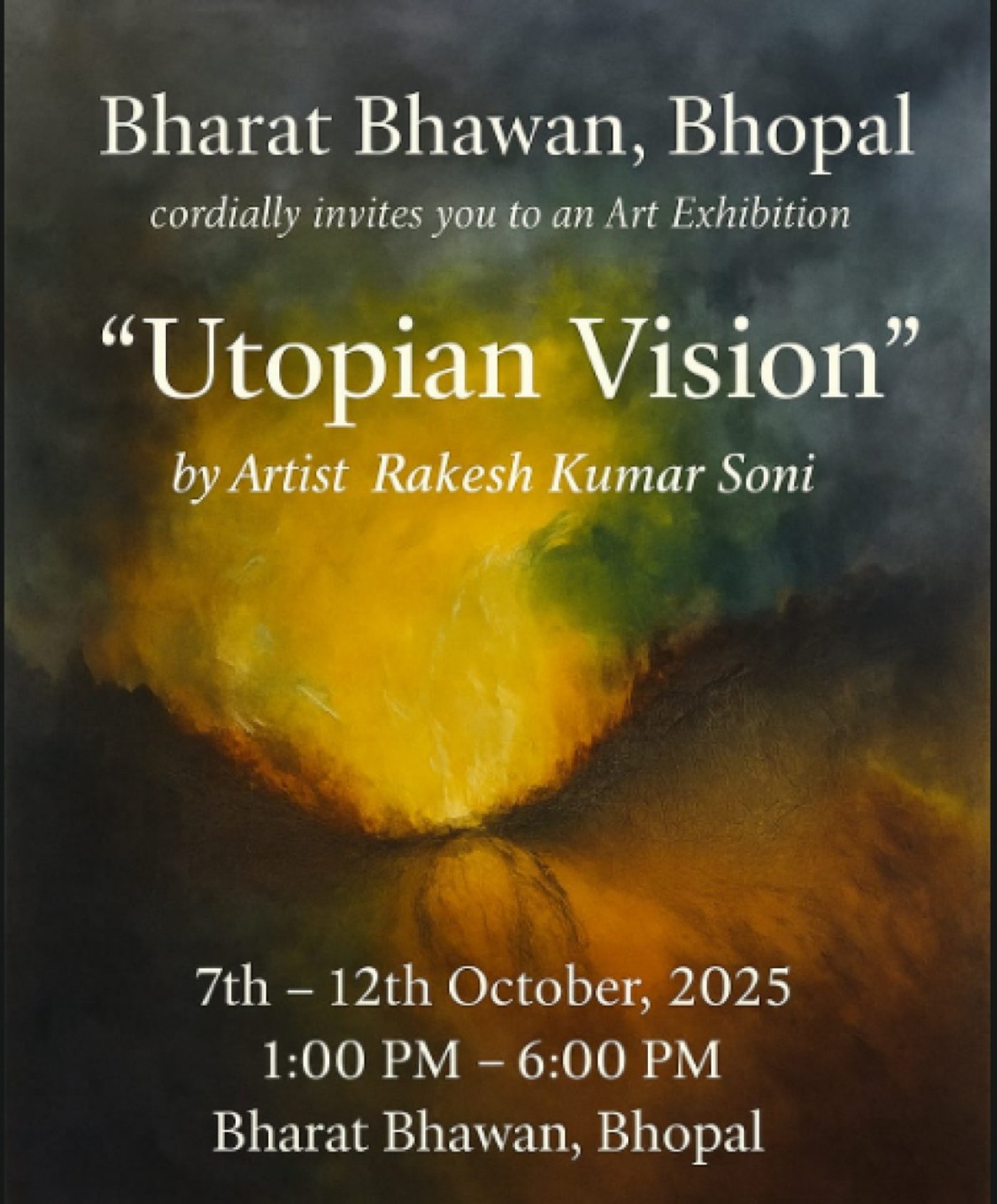 Utopian Vision \u2013 An Art Exhibition by Rakesh Kumar Soni