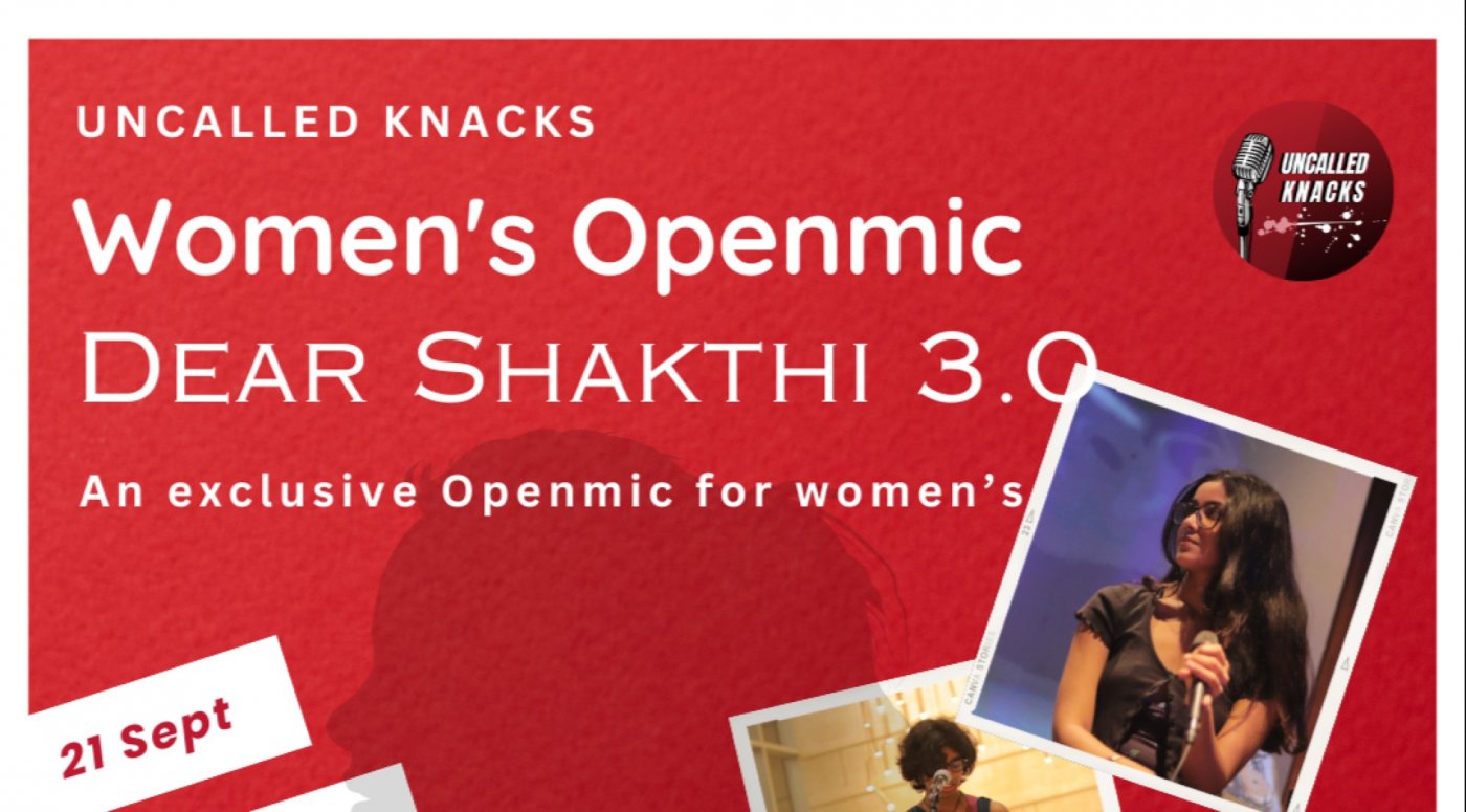 Dear Shakthi 3.0 - Women's Open Mic