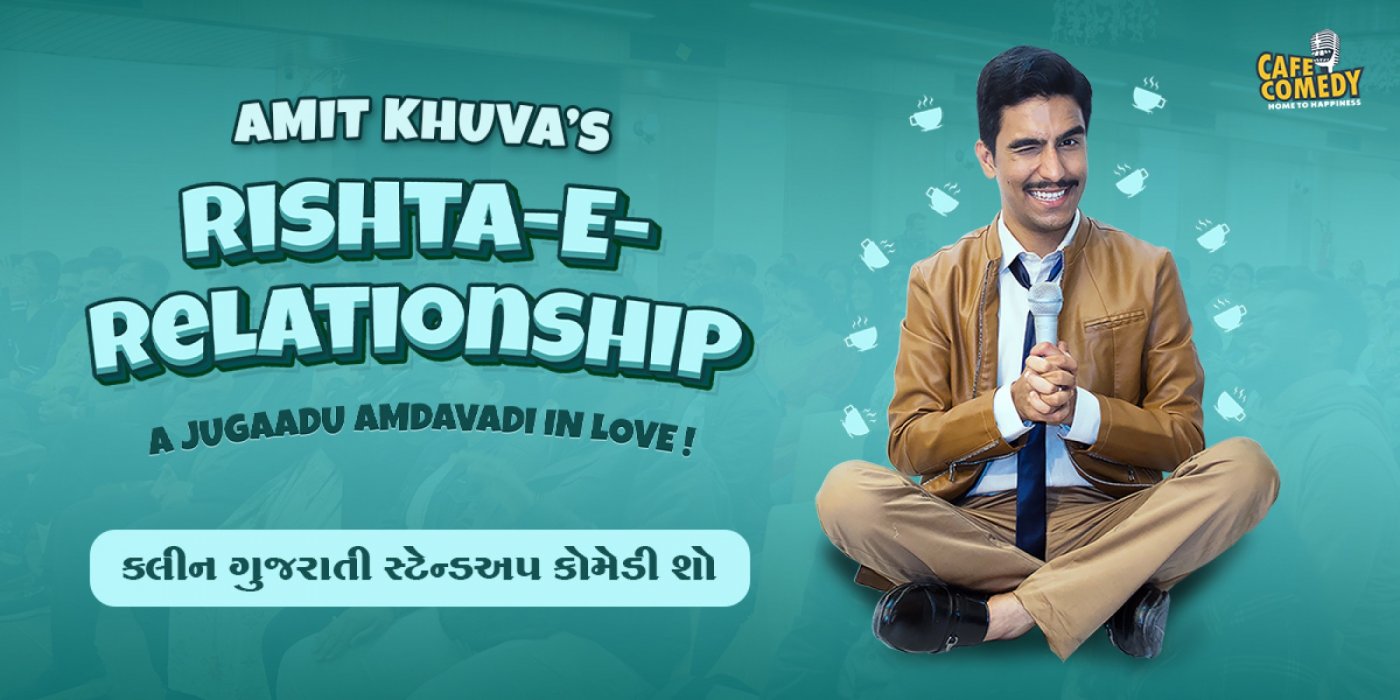 Rishta-E-Relationship : Gujarati Standup Comedy Show by Amit Khuva | Ahmedabad