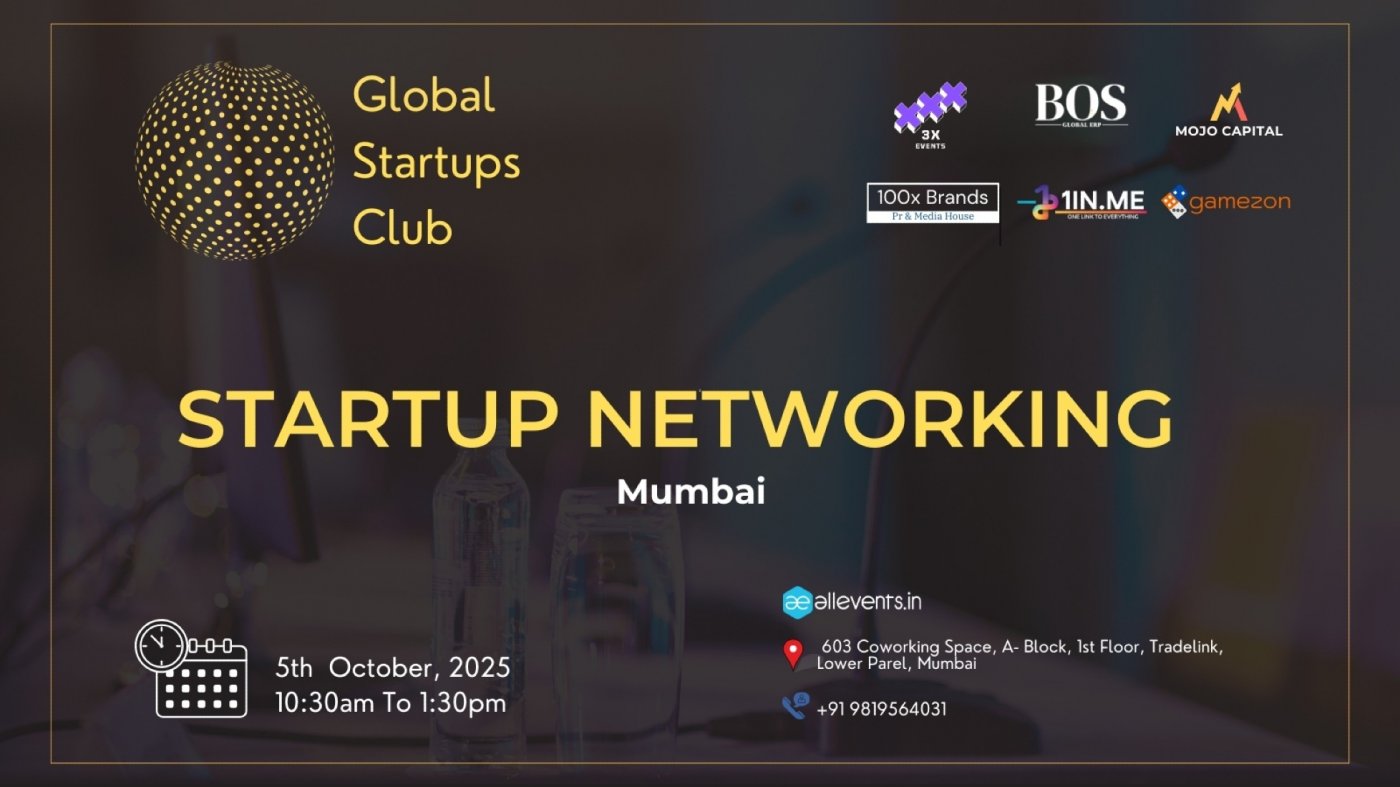 GLOBAL STARTUPS CLUB l STARTUP NETWORKING Mumbai 2025