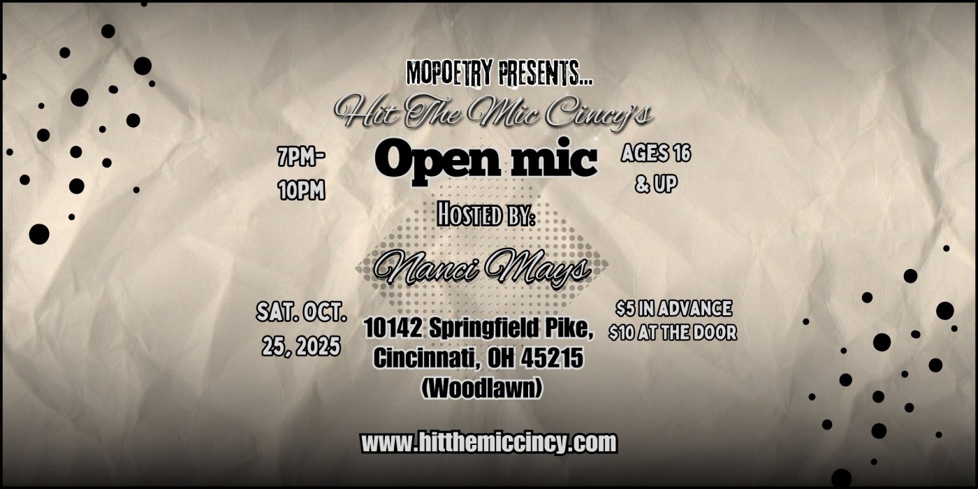 MoPoetry Phillips Presents: Hit The Mic Cincy's Open Mic
