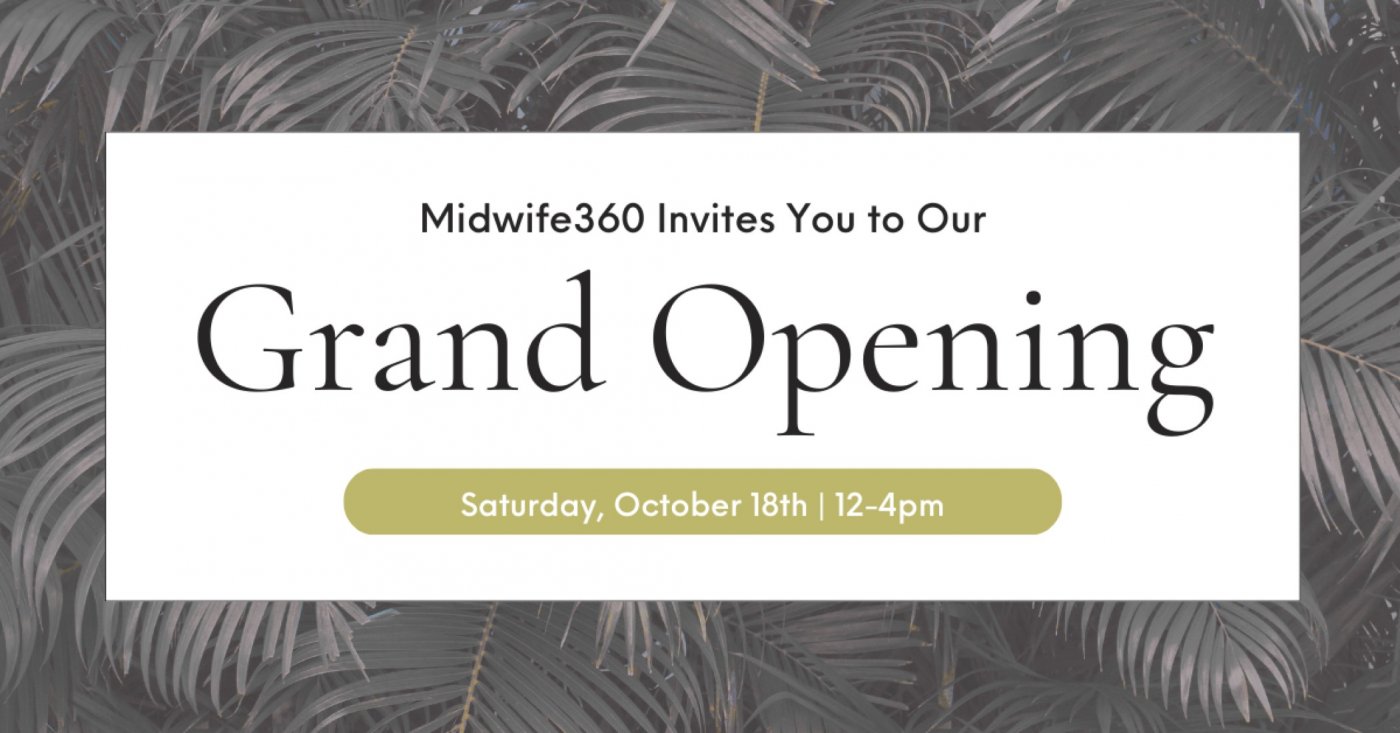 Midwife360 Grand Opening