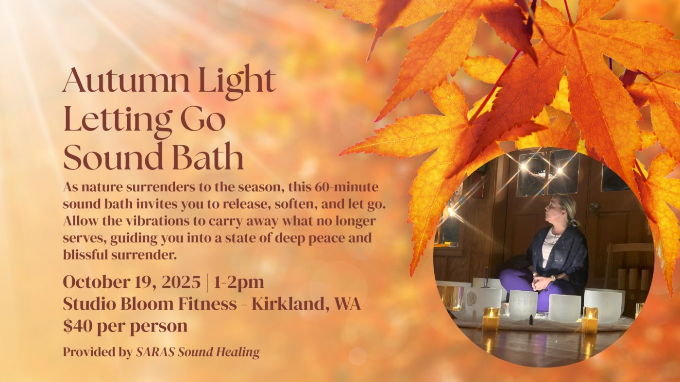 Autumn Light - Letting Go Sound Bath Experience