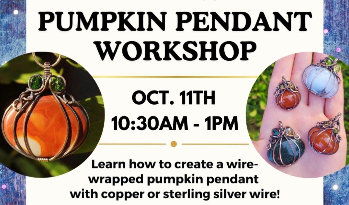 Wire Wrapped Pumpkin Pendant Workshop