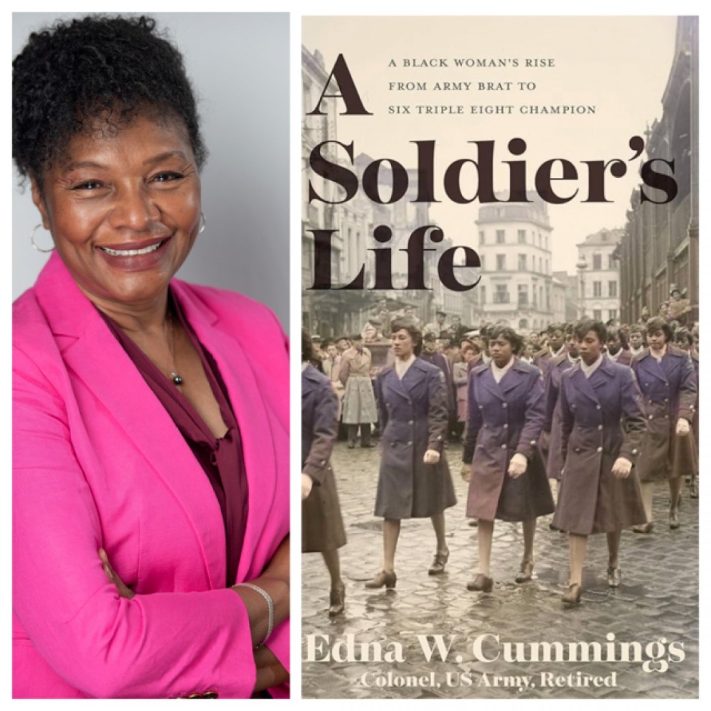 Book Signing:  A Soldier's Life - A Black Woman's Rise from Army Brat to Six Triple Eight Advocate