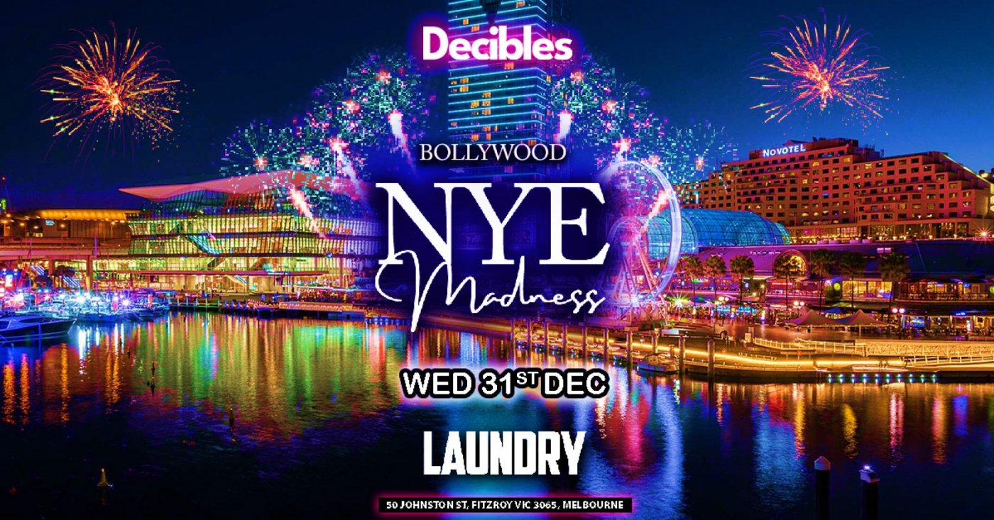 Bollywood NYE MADNESS (10-5AM)at Laundry Bar, Melbourne