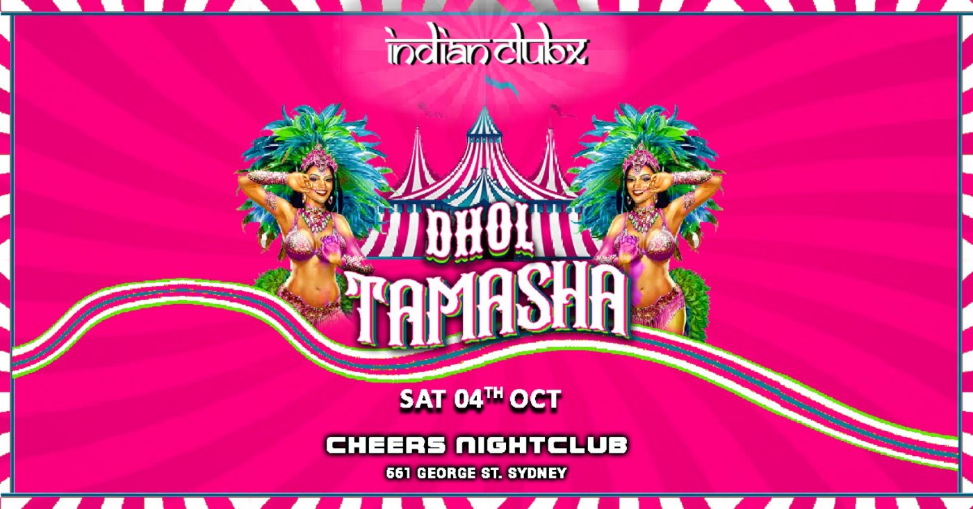 'DHOL TAMASHA' at Cheers Nightclub, Sydney