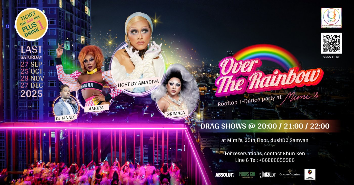 Sat 25th Oct Over the Rainbow Rooftop T-dance Party @ Mimi's Bangkok, dusitD2 Samyan