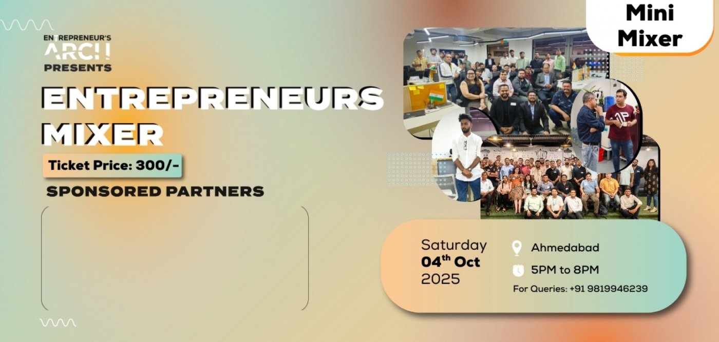 Entrepreneur's Mini-Mixer (Ahemdabad)