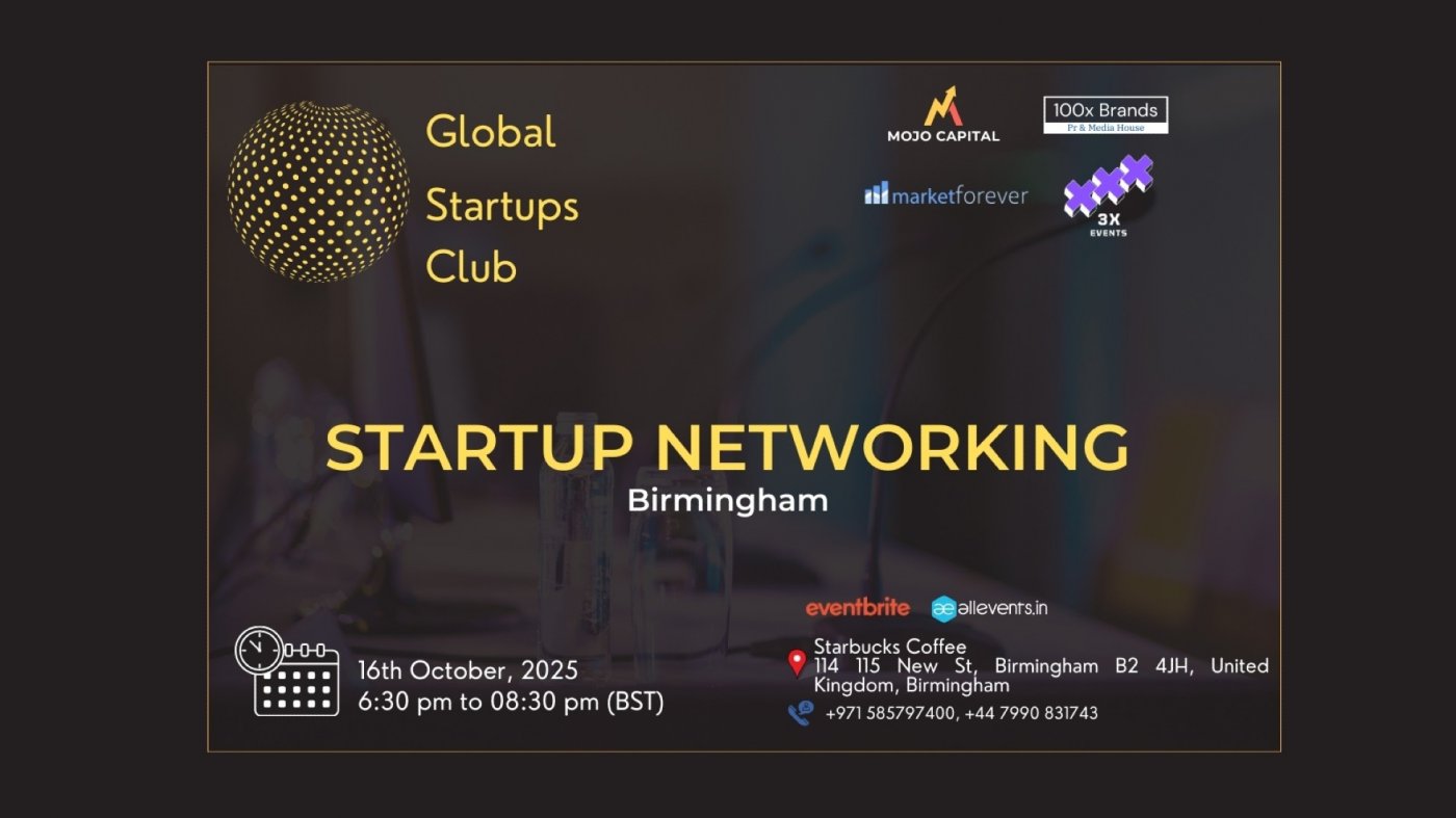 GLOBAL STARTUPS CLUB l STARTUP NETWORKING Birmingham 2025