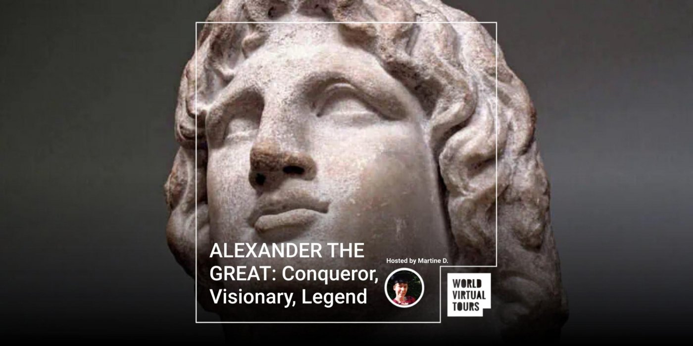 ALEXANDER THE GREAT: Conqueror, Visionary, Legend