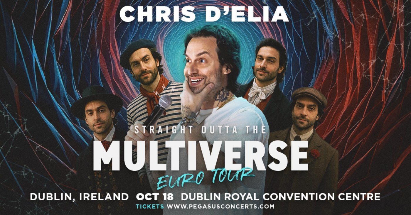 Chris D'Elia Straight Outta The Multiverse - DUBLIN