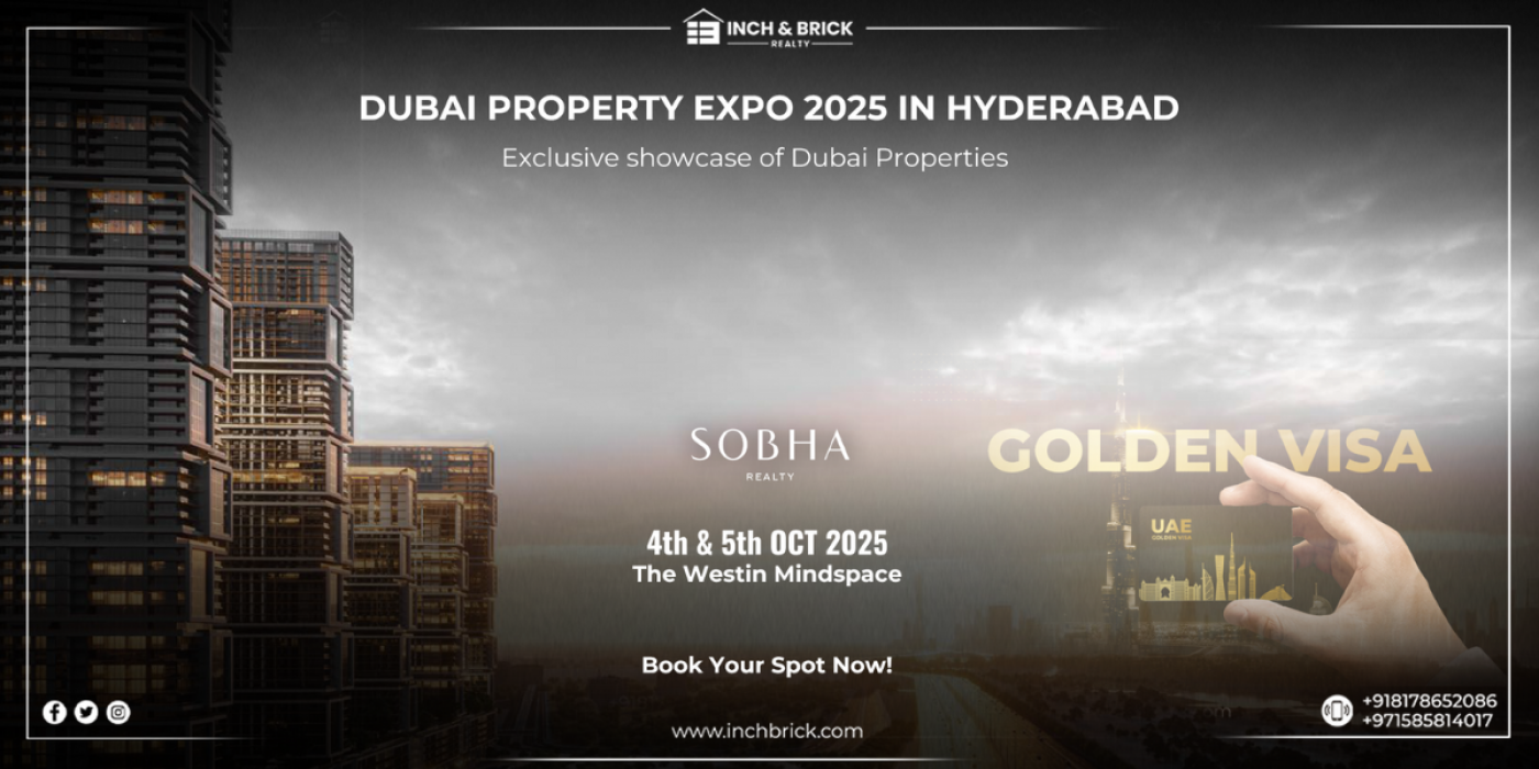 Dubai Property Expo 2025 in Hyderabad | Inchbrick Realty