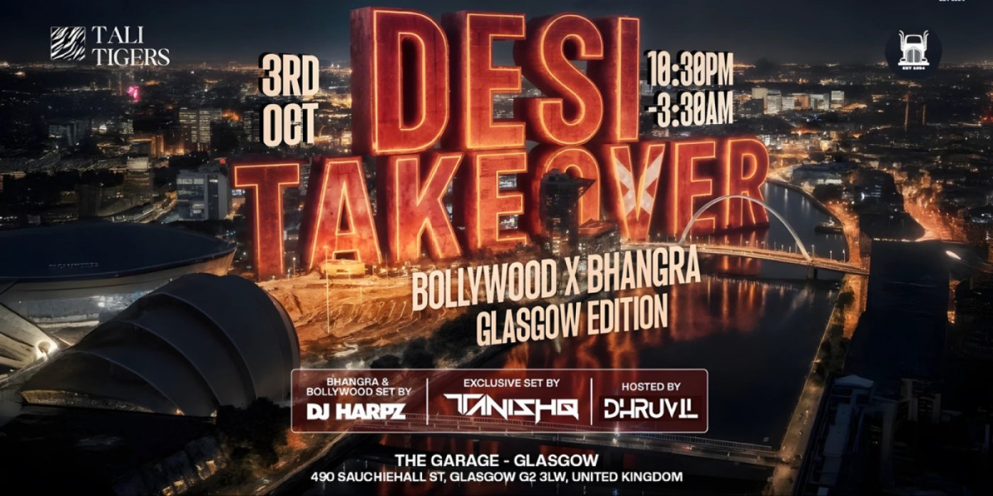 Desi Takeover - Bollywood vs Bhangra - Glasgow Edition