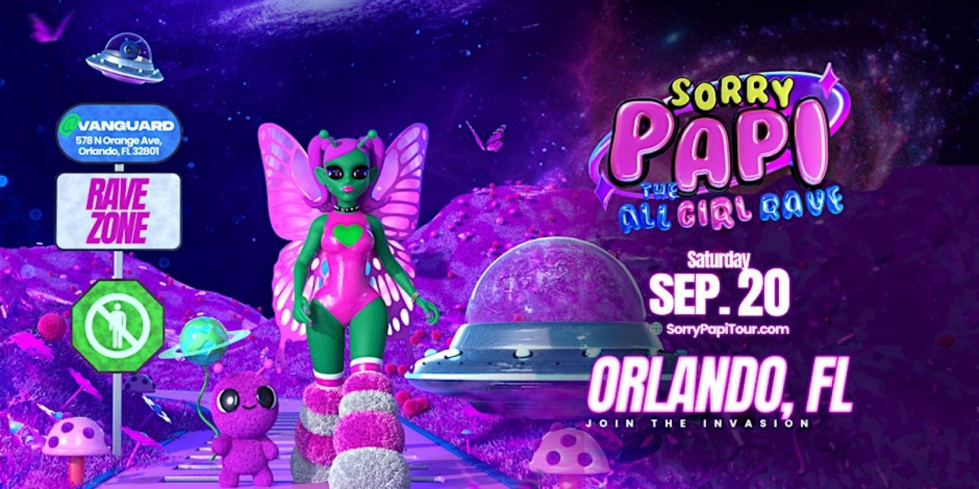 Sorry Papi: The All Girl Rave Tour at The Vanguard (18+)