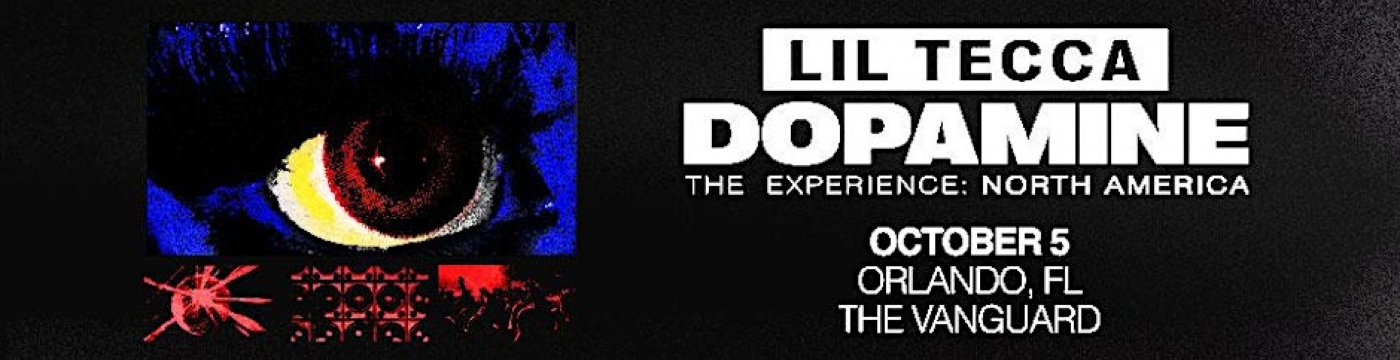 Lil Tecca Dopamine :  The Experience NorthAmerica