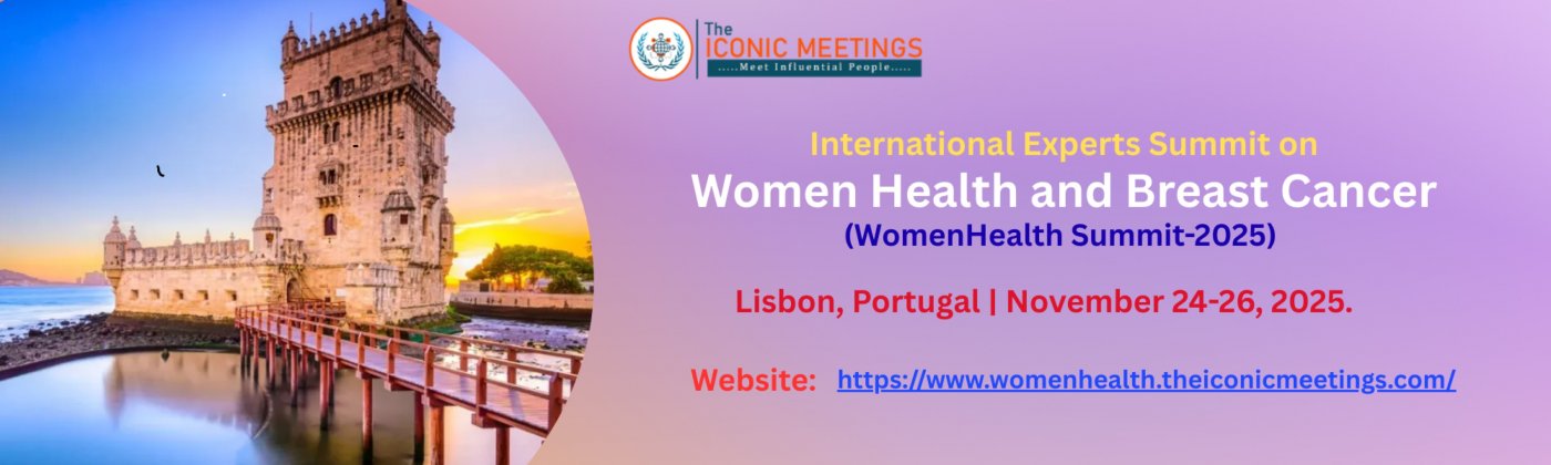 International Experts Summit on WomenHealth and Breast Cancer 