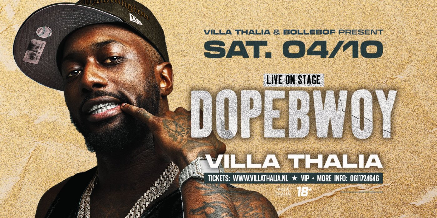 Bollebof & Villa Thalia Invite Dopebwoy 