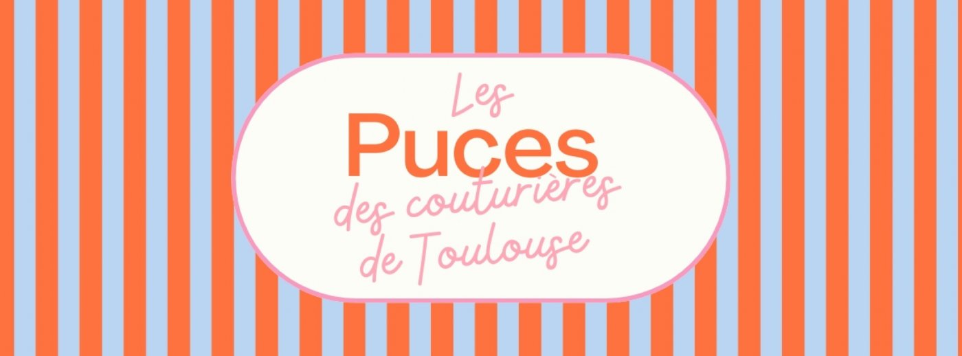 Les Puces des Couturi\u00e8res de Toulouse