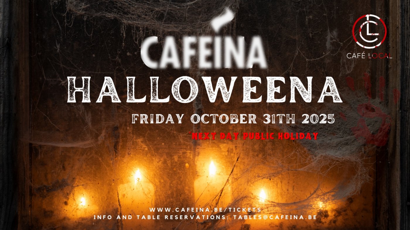 CAFEINA HALLOWEENA at Caf\u00e9 Local