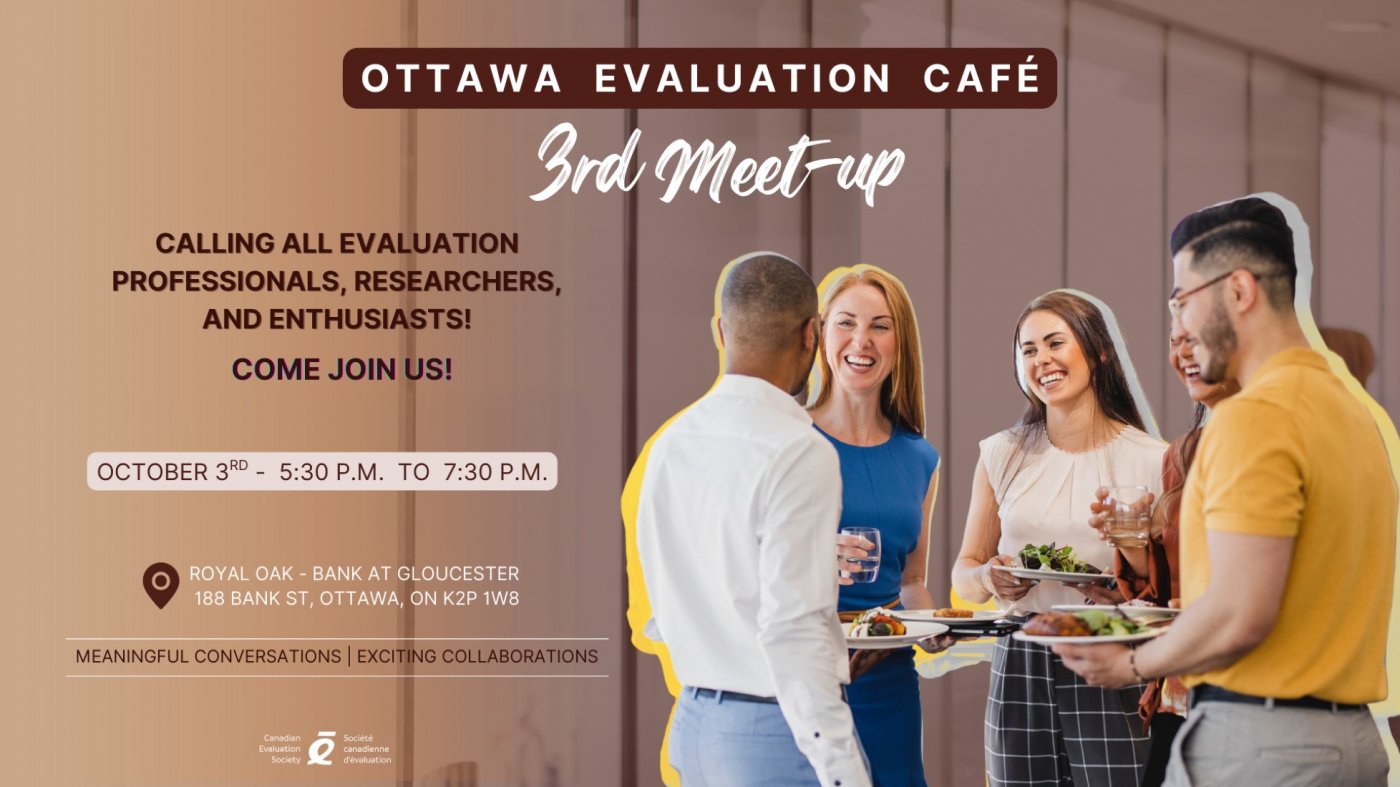 Ottawa Evaluation Caf\u00e9 - 3rd Meet-Up