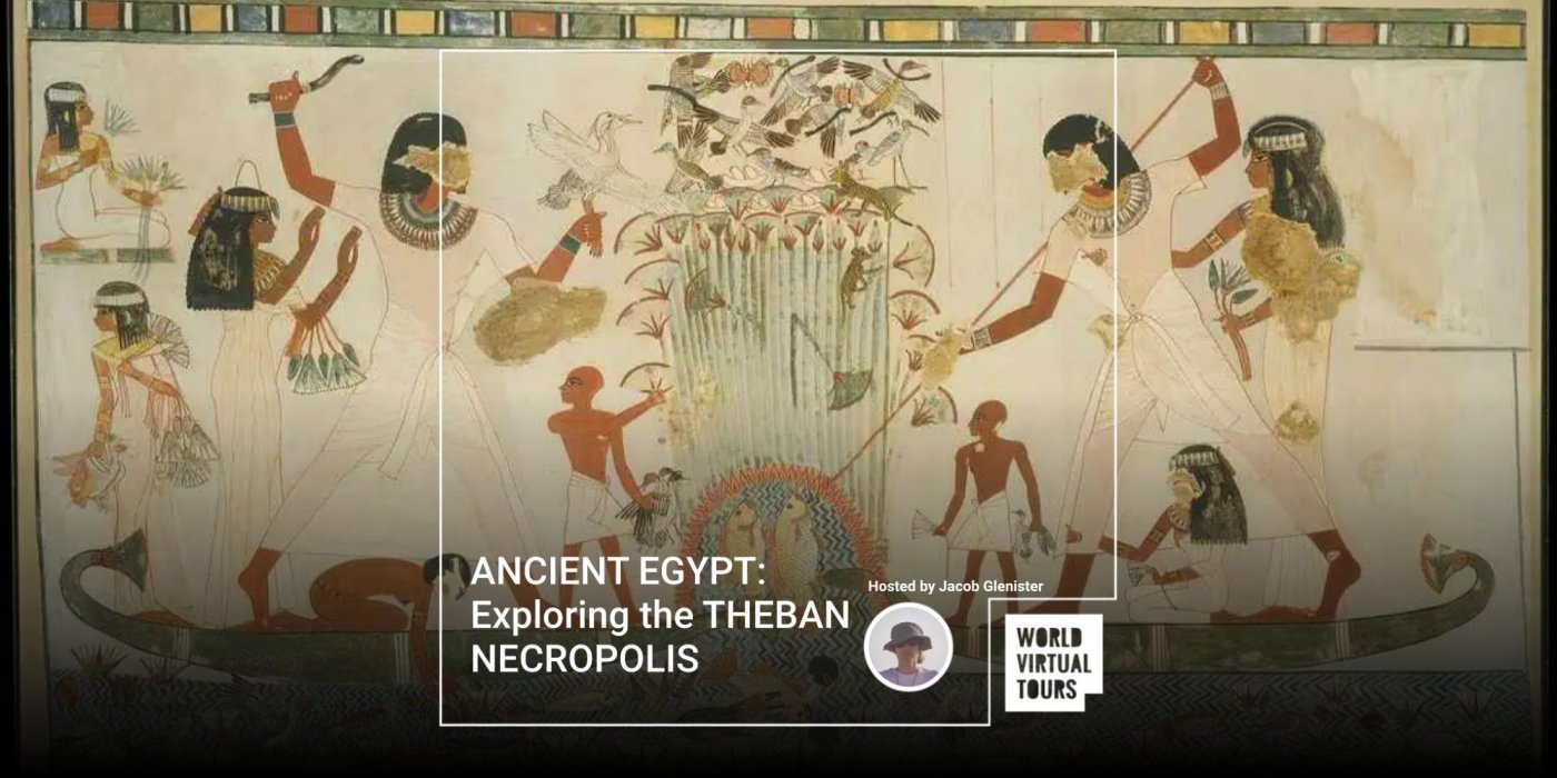 ANCIENT EGYPT: Exploring the THEBAN NECROPOLIS