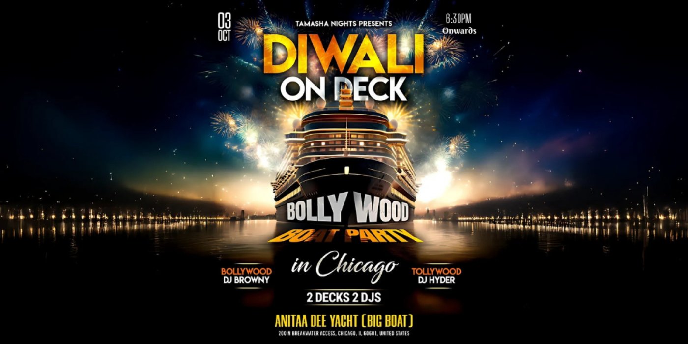 Chicago Diwali On Deck - Bollywood Boat Party @Anita Dee Yacht