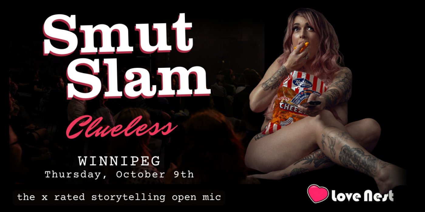 Smut Slam - 18+ Storytelling Open Mic in Winnipeg