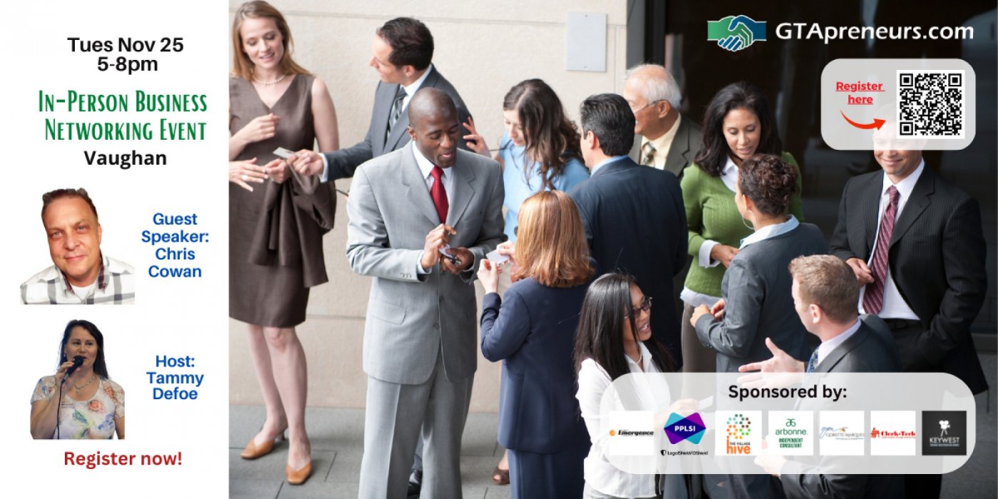 GTApreneurs Nov 25 Business Networking Event Vaughan - Toronto